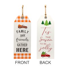 Tis The Season and Friends & Family Tag (Reversable) 9.45"L x 23.62"H MDF