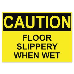 OSHA Safety Signs, CAUTION SLIPPERY WHEN WET, Yellow/Black, 10 x 14
