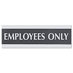 Century Series Office Sign, EMPLOYEES ONLY, 9 x 3, Black/Silver