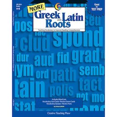 MORE GREEK AND LATIN ROOTS