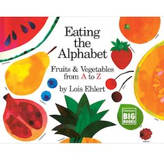 EATING THE ALPHABET BIG BOOK