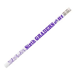 6th Graders Are #1 Motivational Pencils, 12 Per Pack, 12 Packs