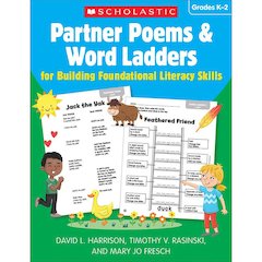 Partner Poems & Word Ladders for Building Literacy Skills: Grades K–2