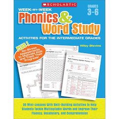 WEEK BY WEEK PHONICS & WORD STUDY ACTIVITIES FOR THE INTERMEDIATE GR