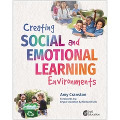 Creating Social and Emotional Learning Environments