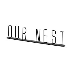 Our Nest 24L x 1W Black Metal Sign