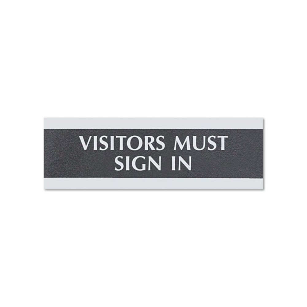 Century Series Office Sign, VISITORS MUST SIGN IN, 9 x 3, Black/Silver. Picture 1
