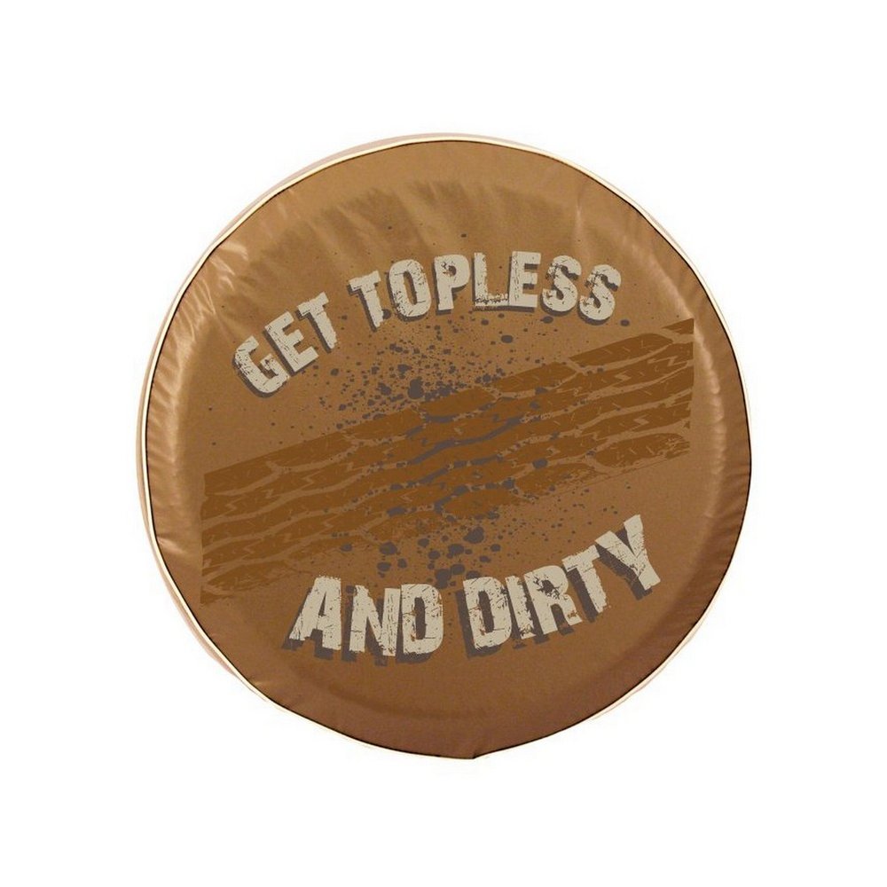 Get Topless and Dirty (with treads) Tire Cover. Picture 1