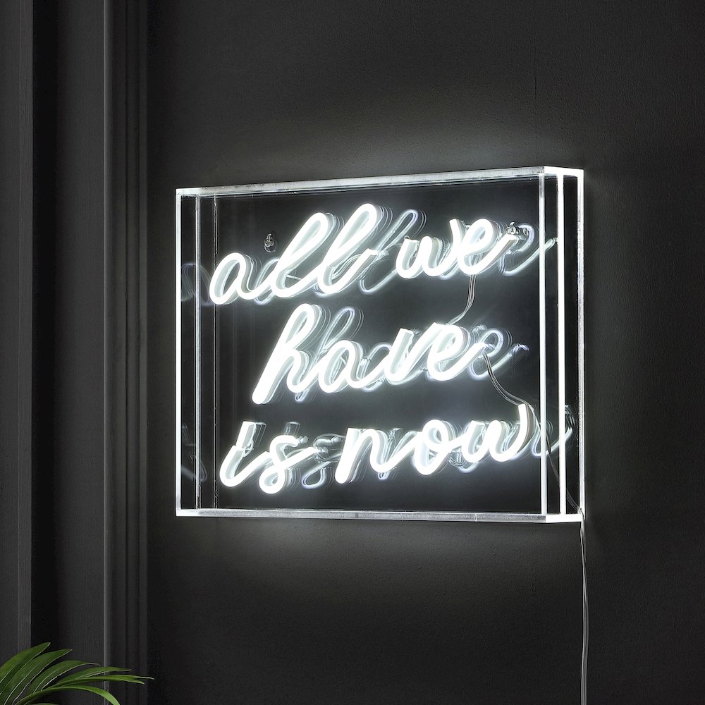 All We Have Is Now Contemporary Glam Acrylic Box Usb Operated Led Neon Light. Picture 2