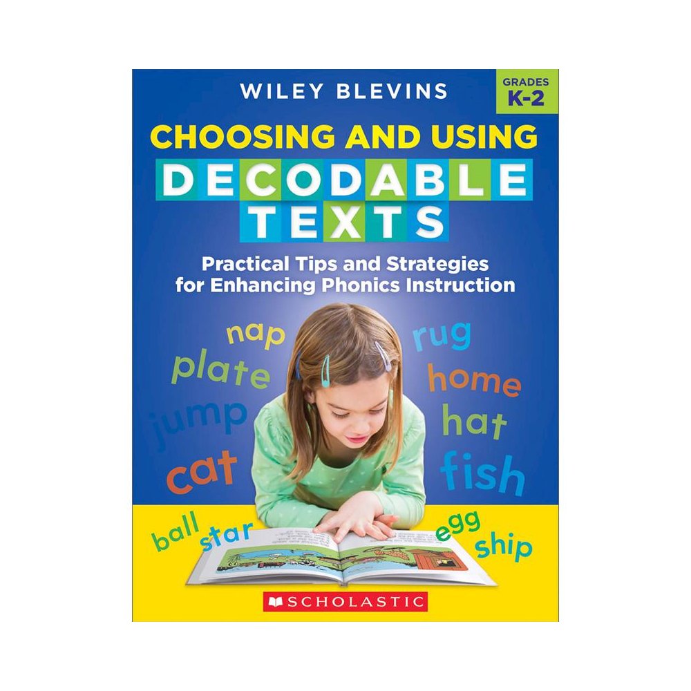 Choosing and Using Decodable Texts. Picture 2