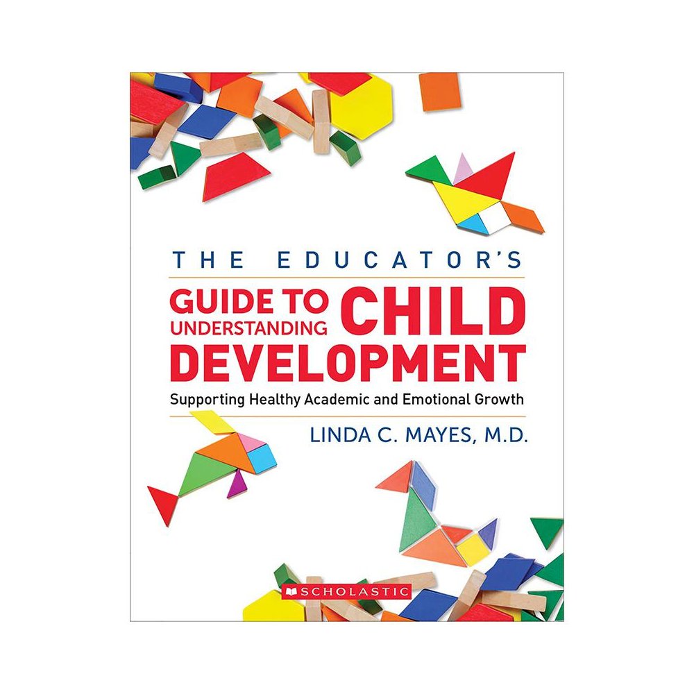 The Yale Child Study Center Guide to Understanding Child Development. Picture 2