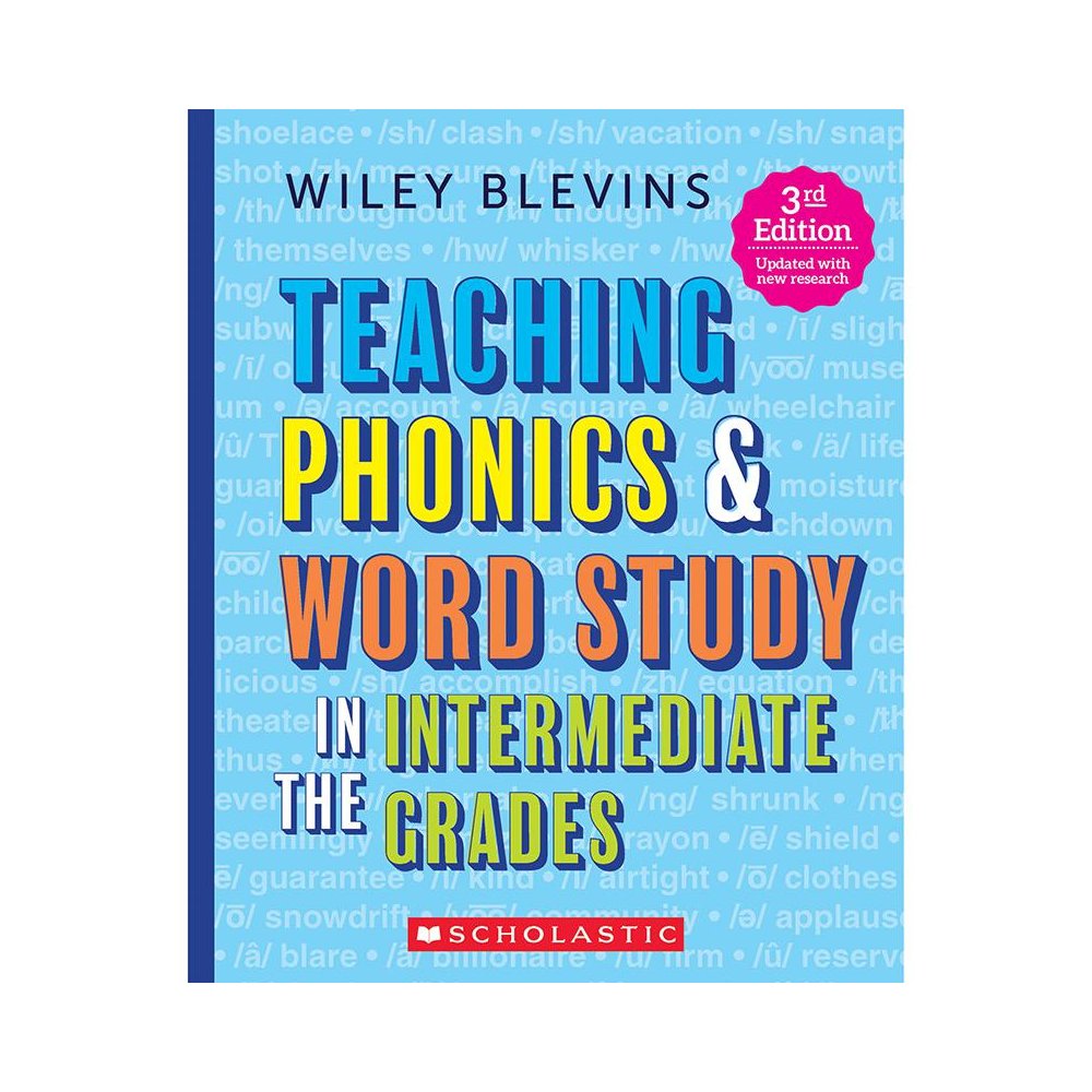 Teaching Phonics & Word Study in the Intermediate Grades, 3rd Edition. Picture 2