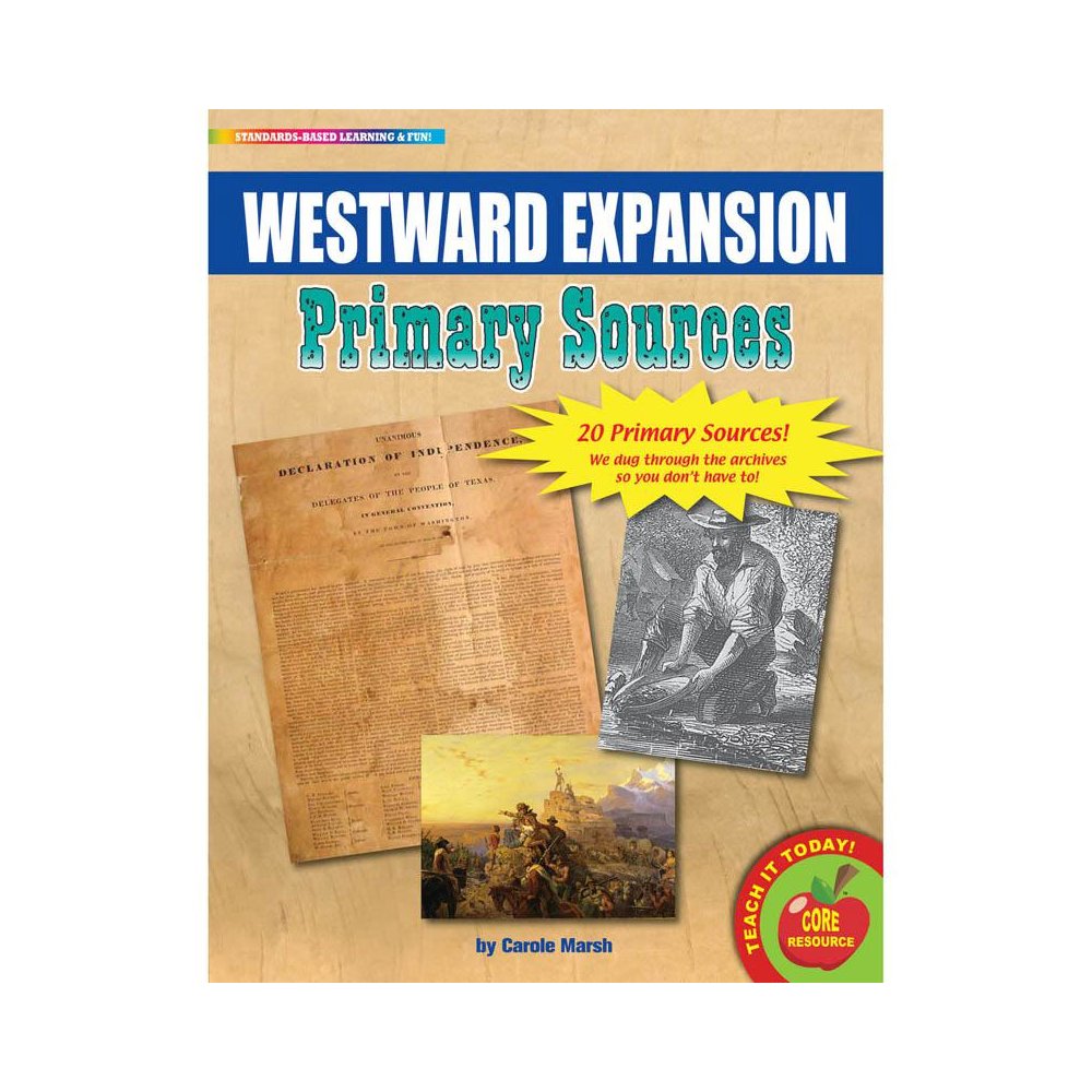 Primary Sources Westward Expansion, Movement. Picture 1