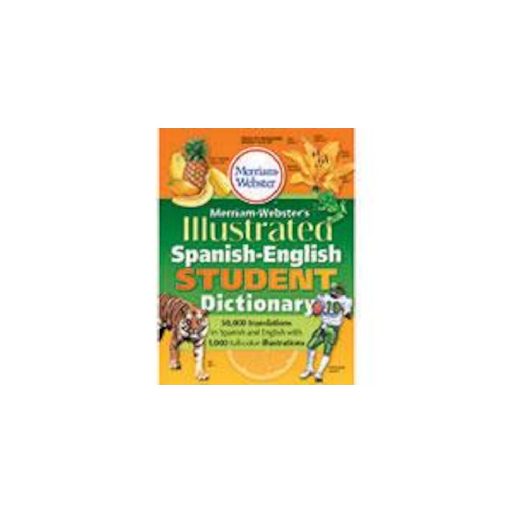 MERRIAM WEBSTERS ILLUSTRATED SPANISH ENGLISH STUDENT DICTIONARY. Picture 2