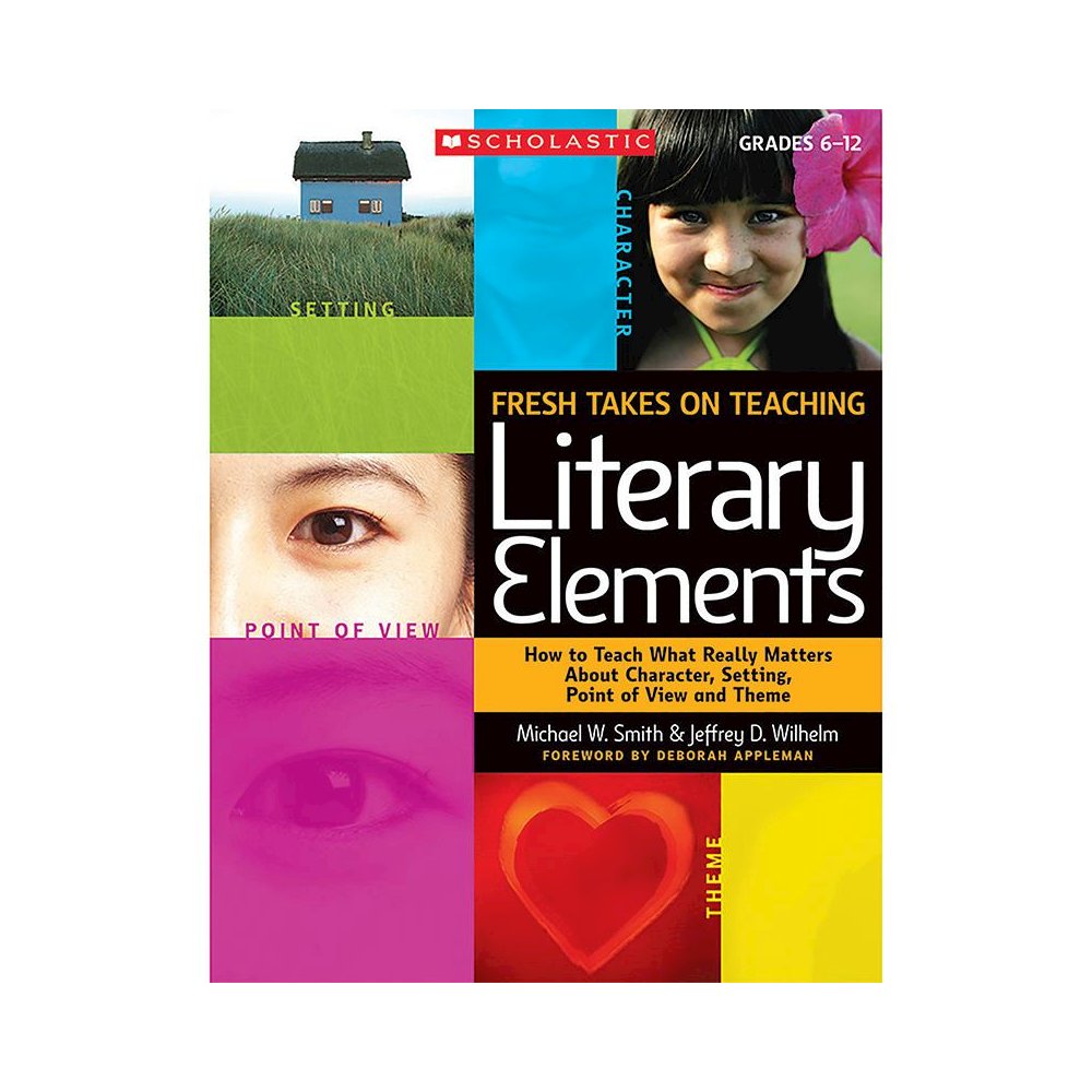 Fresh Takes on Teaching Literary Elements. Picture 1