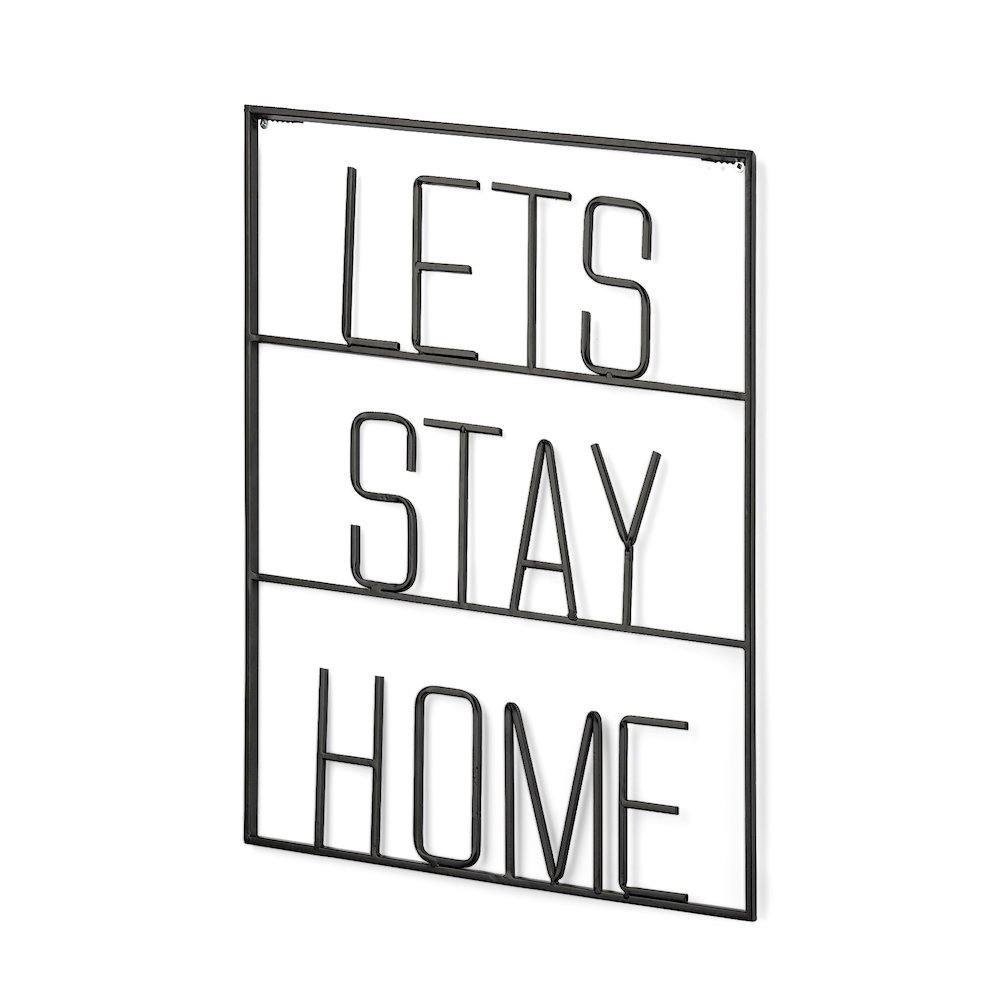 Let's Stay Home Sign. Picture 1