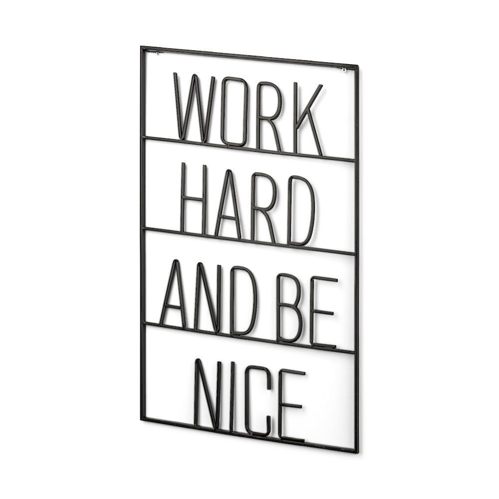 Work Hard and Be Nice Sign. Picture 1